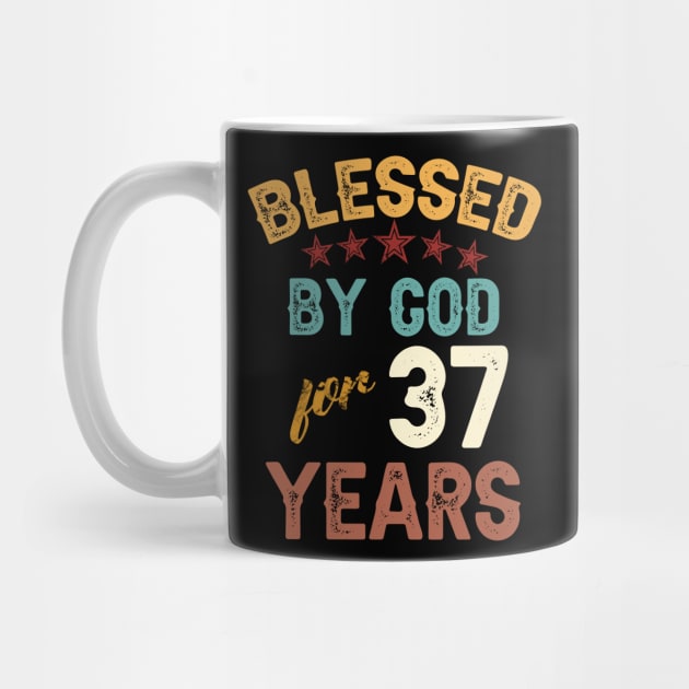 blessed by god for 37 years by yalp.play